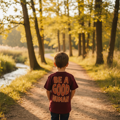 Playera Be a Good Human para Niños