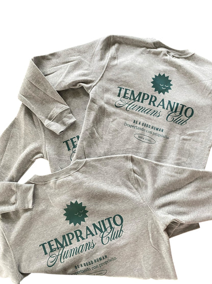 Tempranito Sweatshirt