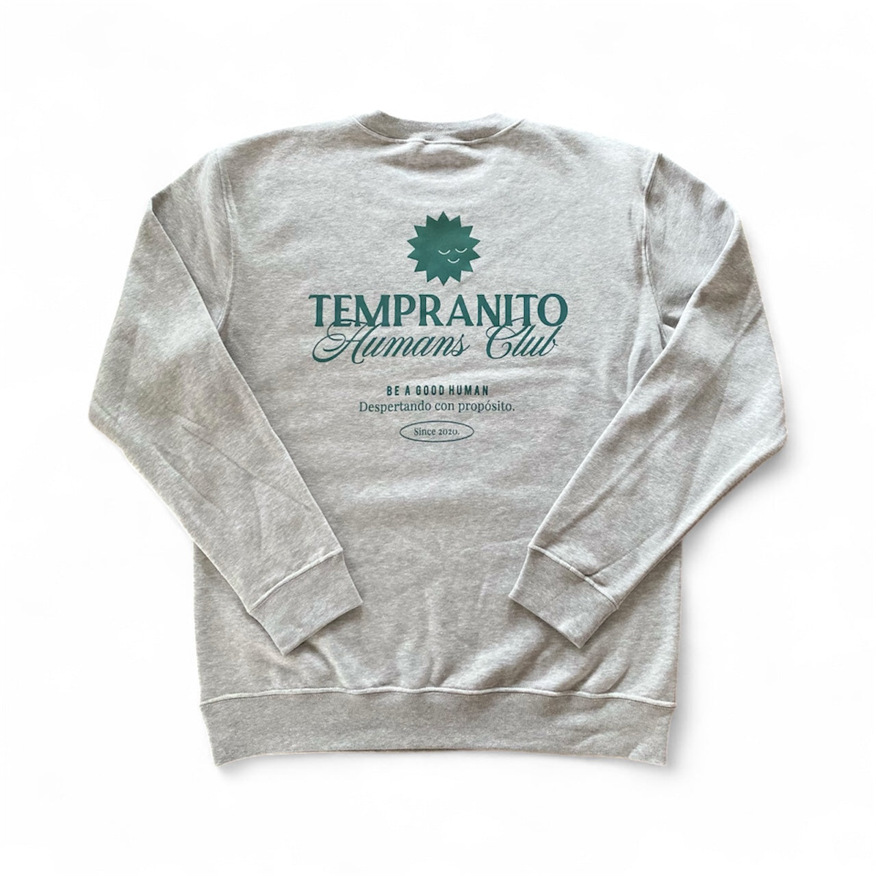 Tempranito Sweatshirt